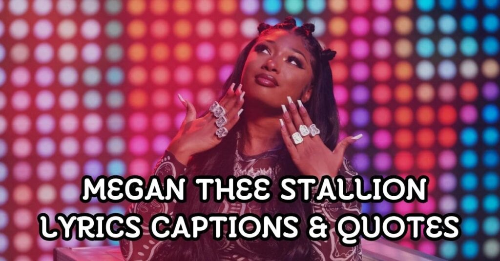 Megan Thee Stallion Lyrics Captions
