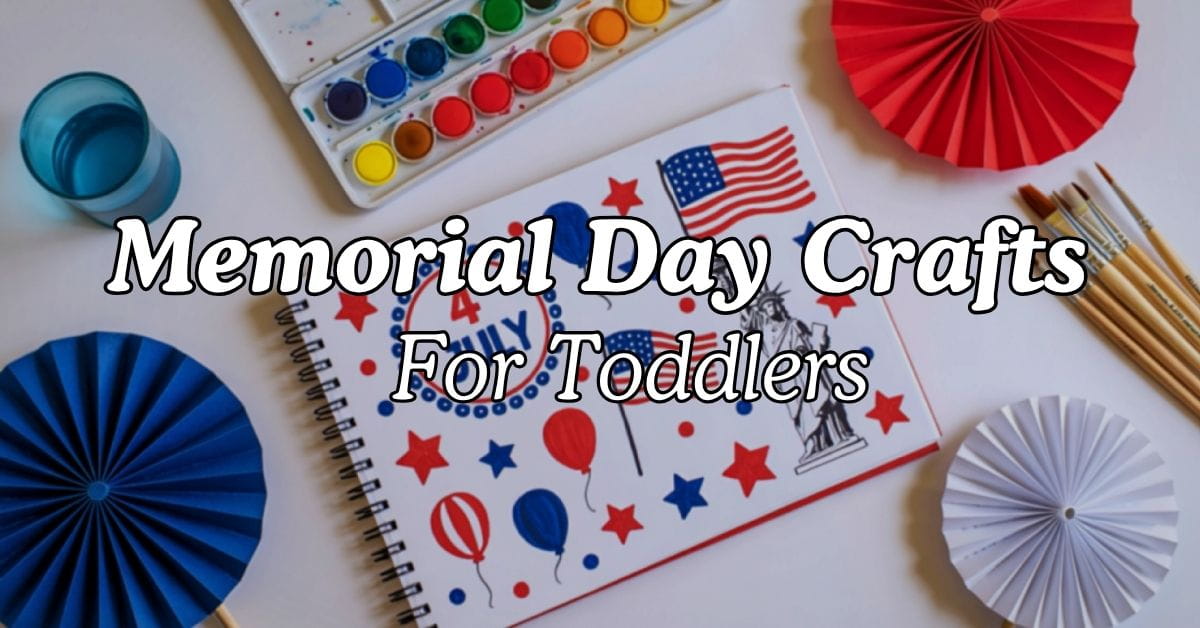 Easy Memorial Day Crafts For Toddlers