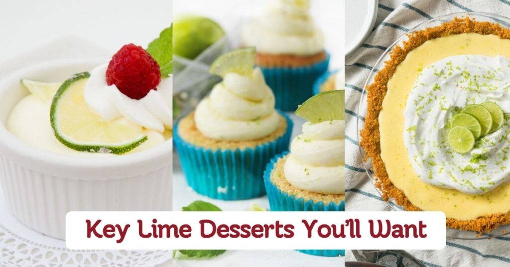 Key Lime Desserts You’ll Want to Try
