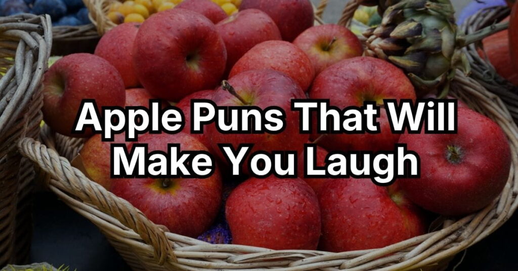Apple Puns That Will Make You Laugh