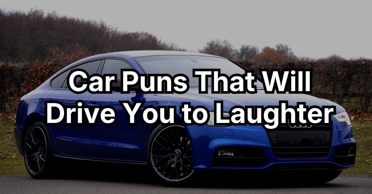 Car Puns That Will Drive You to Laughter