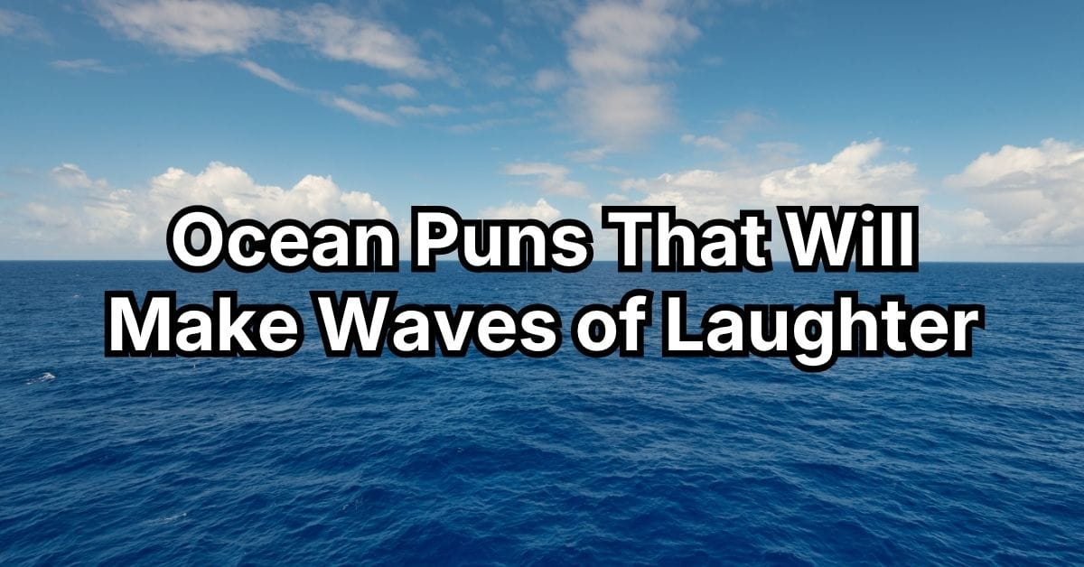 Ocean Puns That Will Make Waves of Laughter