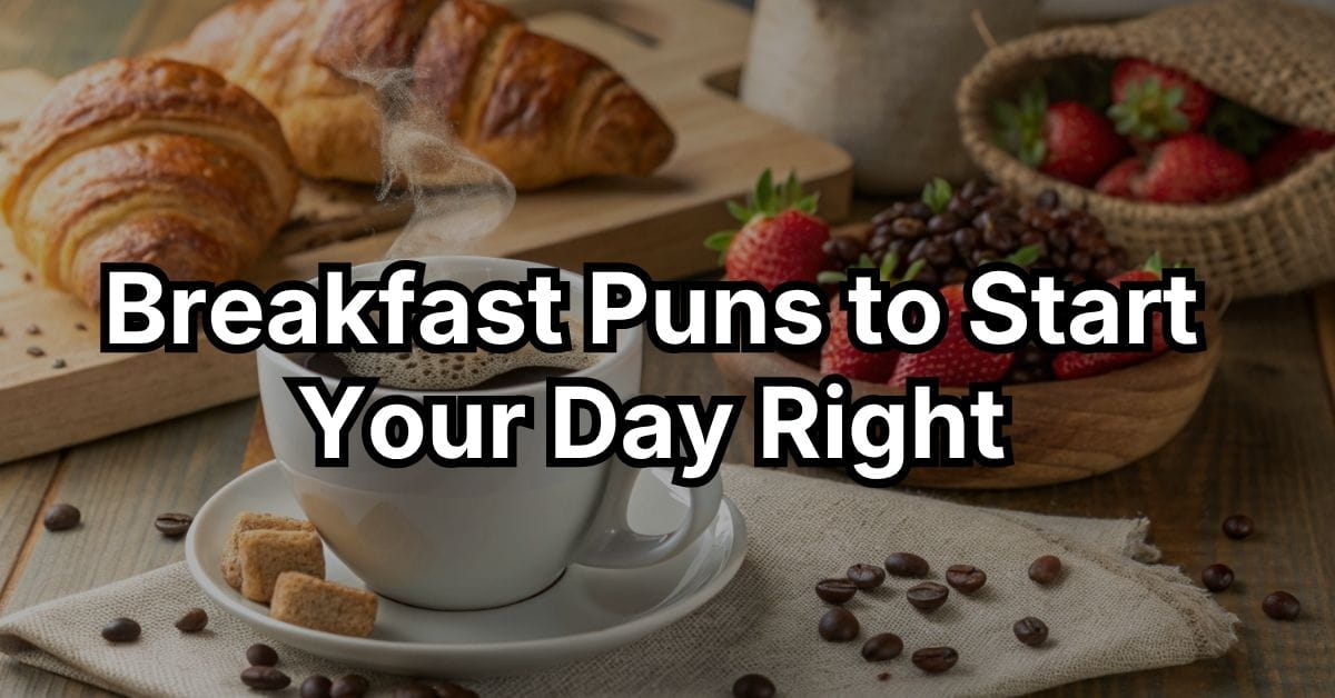 Breakfast Puns to Start Your Day Right