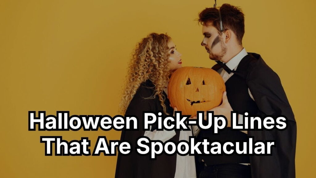Halloween Pick-Up Lines That Are Spooktacular