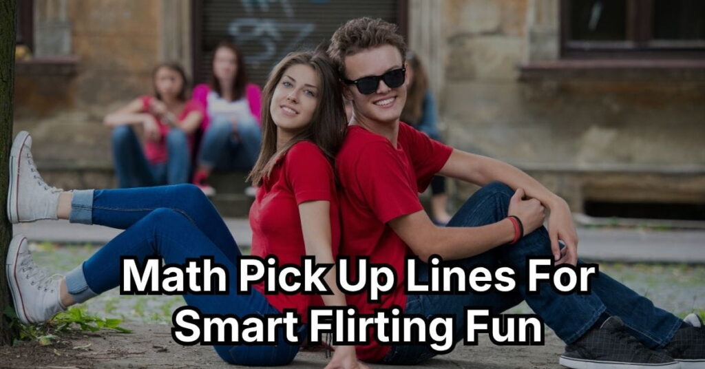 Math Pick Up Lines for Smart Flirting Fun
