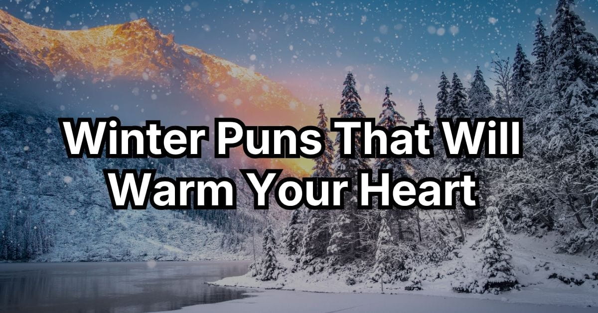 Winter Puns That Will Warm Your Heart
